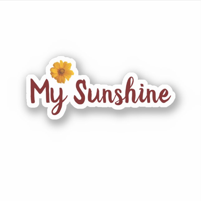 Sunflower with simple typography '' My Sunshine'' Sticker (Front)