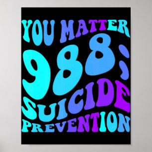 Sunflower You 988 Suicide Prevention Awaren Poster