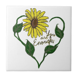 Sunflower You are Enough Ceramic Tile