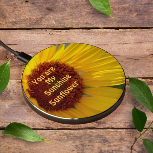 Sunflower You are My Sunshine Photographic Wireless Charger