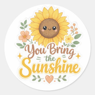 Sunflower : You Bring the Sunshine Classic Round Sticker