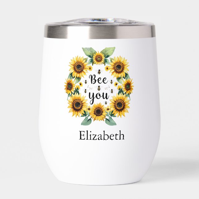 Sunflowers Bees Bee You Cute Trendy Inspirational Thermal Wine Tumbler (Front)