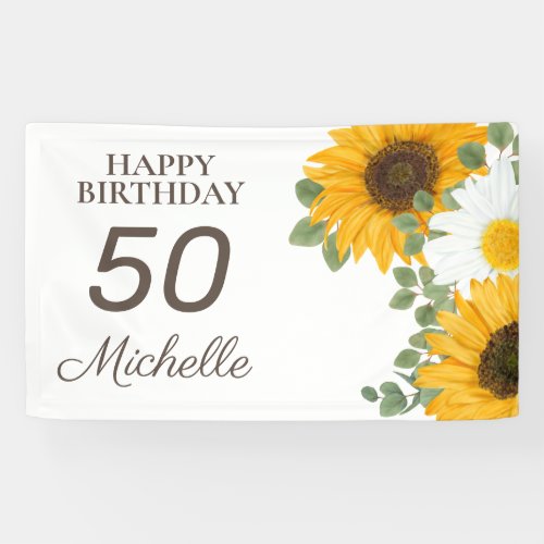 Sunflowers Daisies Happy 50th Birthday Any Age Banner