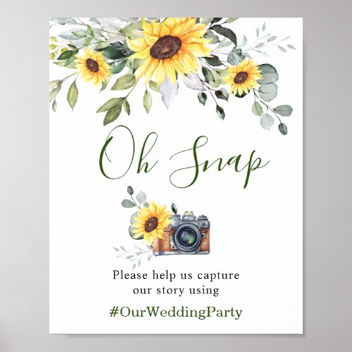 Sunflowers Eucalyptus Oh Snap Hashtag Wedding Sign