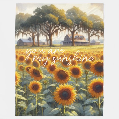 Sunflowers Field And You Are My Sunshine Quote 5 Fleece Blanket
