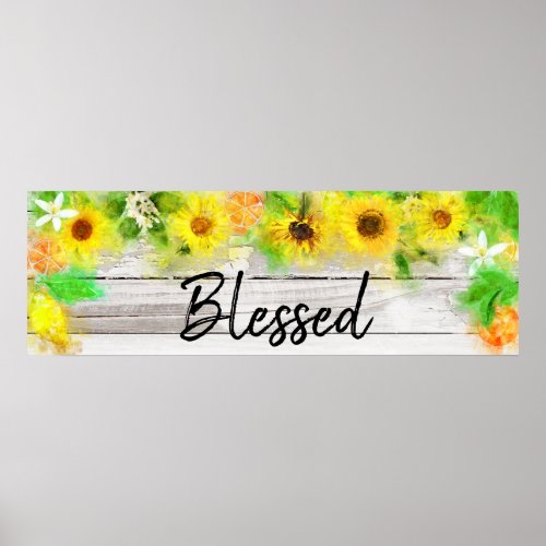  Sunflowers Lemons Oranges Rustic Wood Blessed Poster