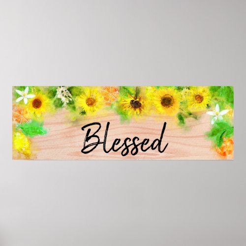  Sunflowers Lemons Oranges Rustic Wood Blessed Poster