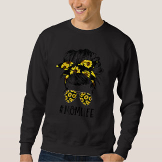 Sunflowers Mom Life Mom Skull Bun Hair Sunglasses  Sweatshirt