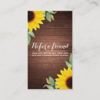 Sunflowers Rustic Honey Wood Chic Refer a Friend