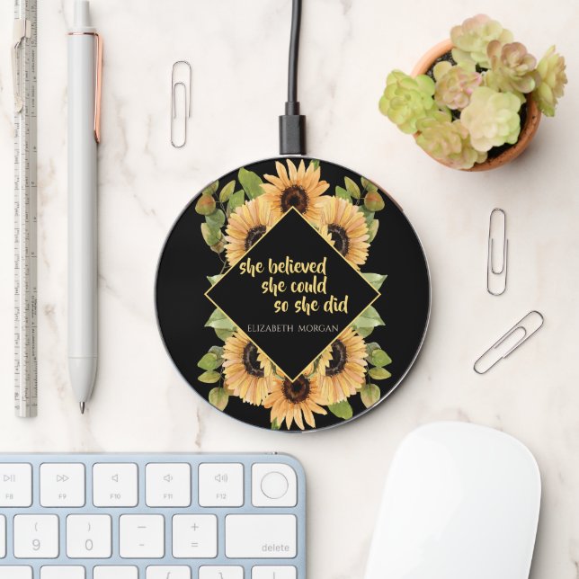 Sunflowers She believe she could Wireless Charger (Desk)
