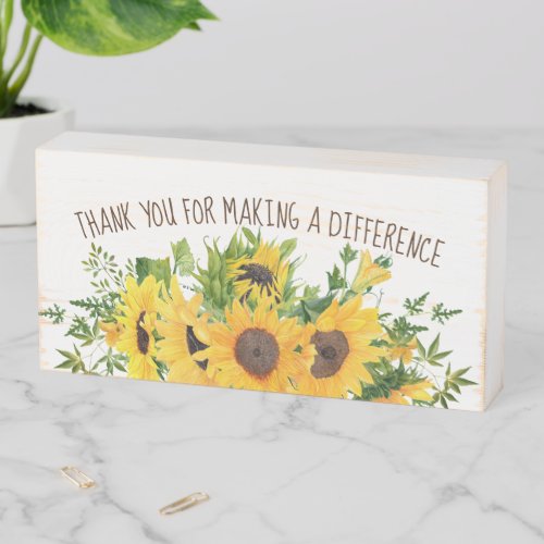 Sunflowers Thank you for making a Difference Wooden Box Sign