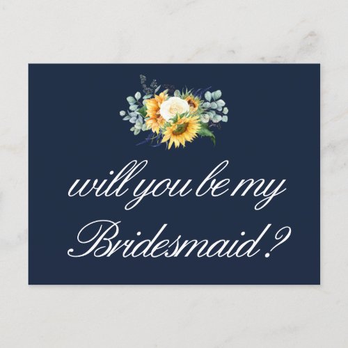 sunflowers will you be my Bridesmaid card