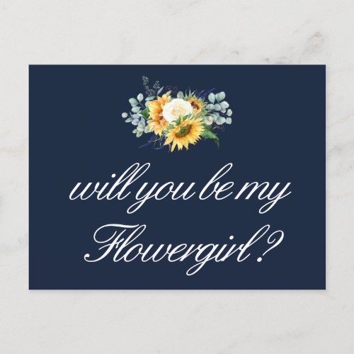 sunflowers will you be my Flowergirl card