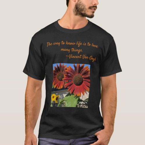 Sunflowers with Van Gogh Quote T_Shirt