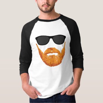 Sunglasses And Red Head Beard T-shirt by haveagreatlife1 at Zazzle