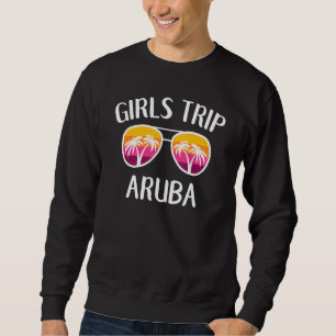 Sunglasses Beach Girls Weekend Getaway Girls Trip Sweatshirt