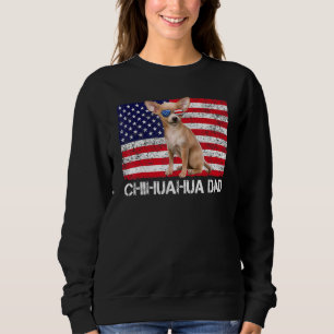 Sunglasses Chihuahua Dad Flag American Usa Dog Sweatshirt