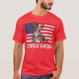 Sunglasses Corgi Mom Flag American USA Dog Lover T-Shirt