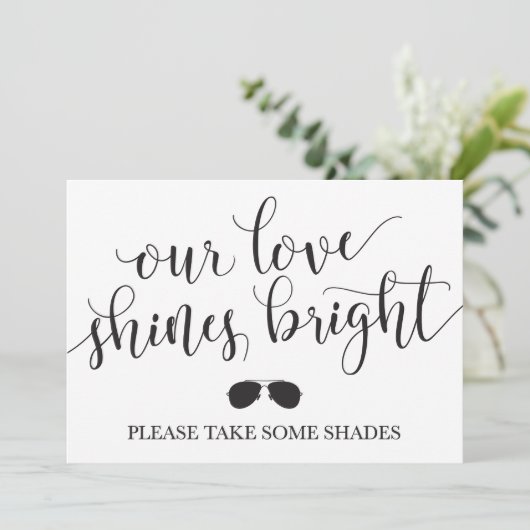 Sunglasses Favors Sign - Our Love Shines Bright (Standing Front)