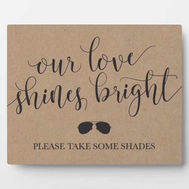 Sunglasses Favors Sign - Our Love Shines Bright Plaque (Front)