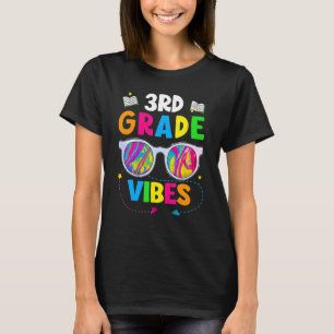 Sunglasses First Day Of 3rd Grade Vibes Teacher St T-Shirt