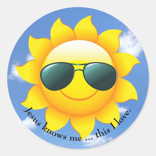 Sunglasses on yellow sun in sky with quote classic round sticker (Front)