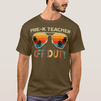 Sunglasses Pre-K Teacher Off Duty Leopard Last Day T-Shirt
