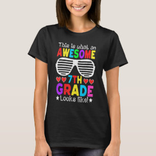 Sunglasses This Is What An Awesome 7th Grade Looks T-Shirt