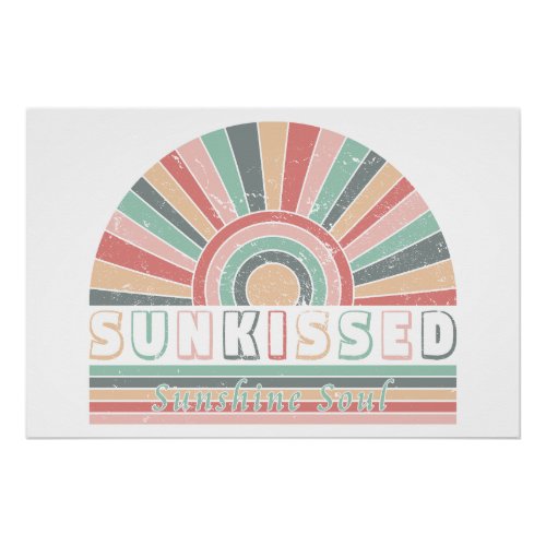 Sunkissed _ Sunshine Soul _ Vintage Retro Rainbow  Poster