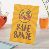Sunny Safe Space Pedestal Sign