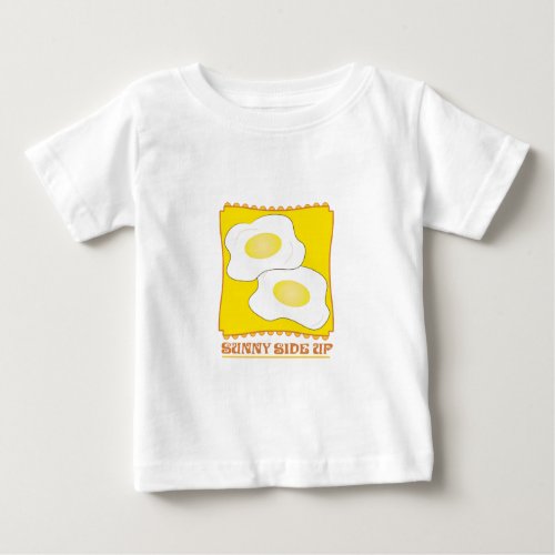 Sunny Side Up Baby T_Shirt