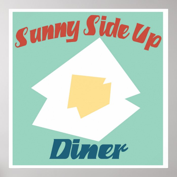 Sunny Side Up Diner Poster