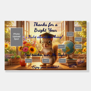 Sunny Squirrel End of Year Teacher Appreciation Foam Board