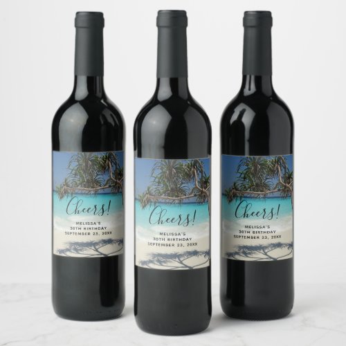 Sunny Tropical Beach Ocean Paradise Birthday Wine Label