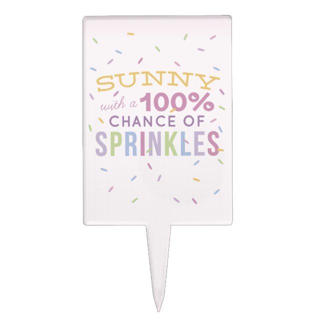 Sunny With a Chance of Sprinkles Cake Pick (Front)