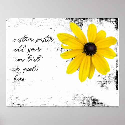sunny yellow flower add text distressed  white  poster