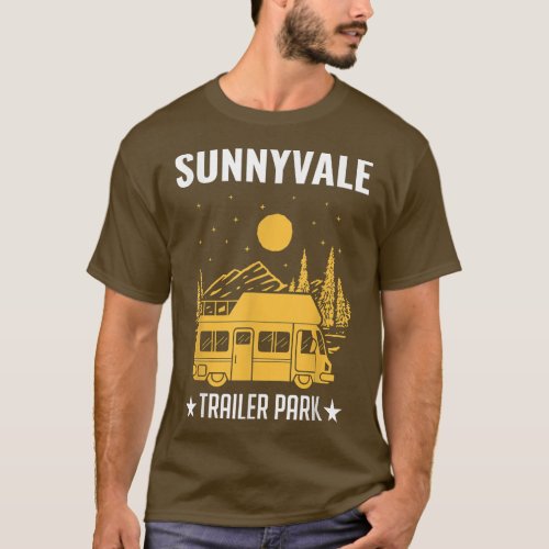 Sunnyvale Trailer Park Mobile Home Truck  T_Shirt