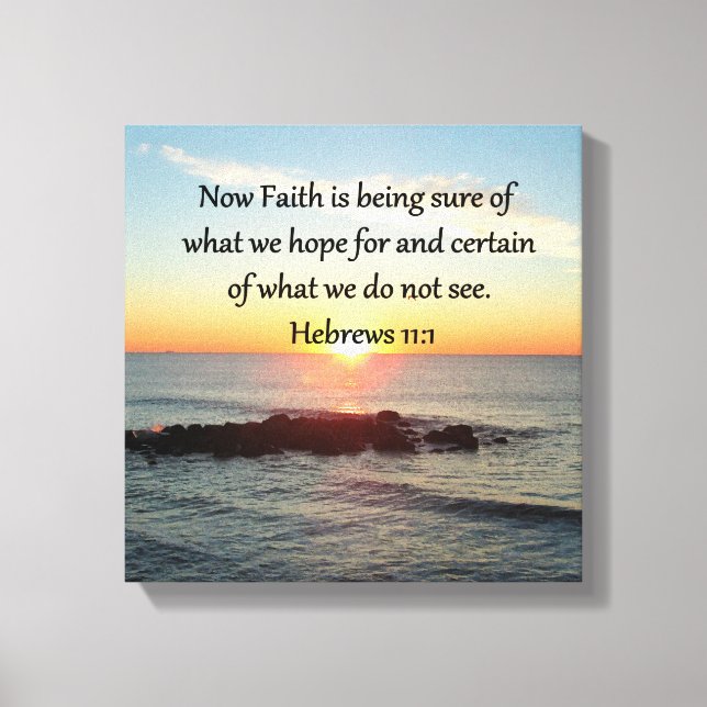SUNRISE HEBREWS 11:1 PHOTO DESIGN CANVAS PRINT (Front)