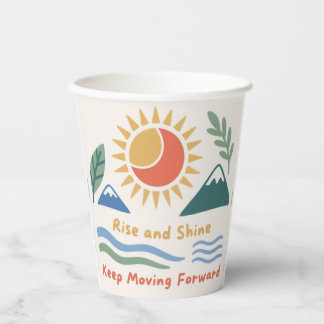 sunrise illustration “Rise and Shine!” quote mot Paper Cups