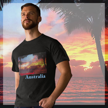Sunrise In Queensland T-shirt by efhenneke at Zazzle