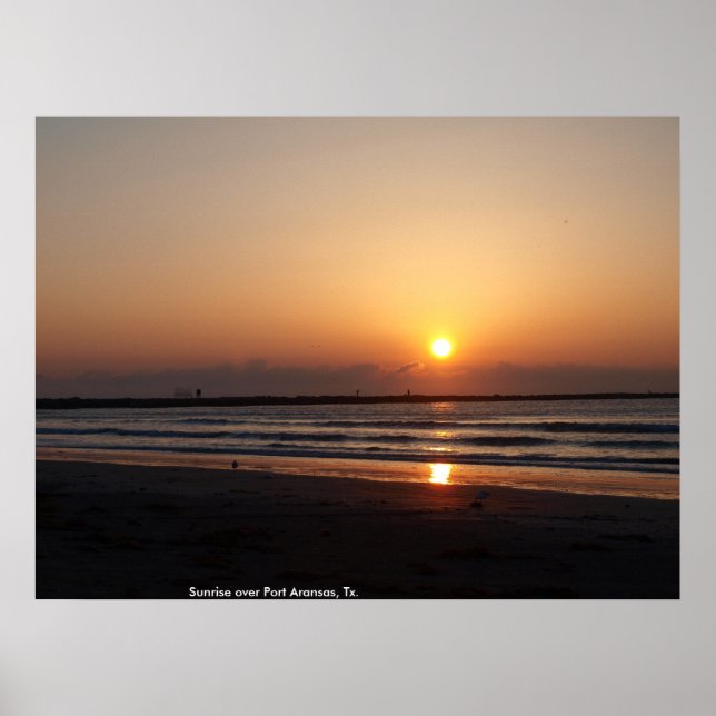 Sunrise over Port Aransas, Tx. Poster (Front)
