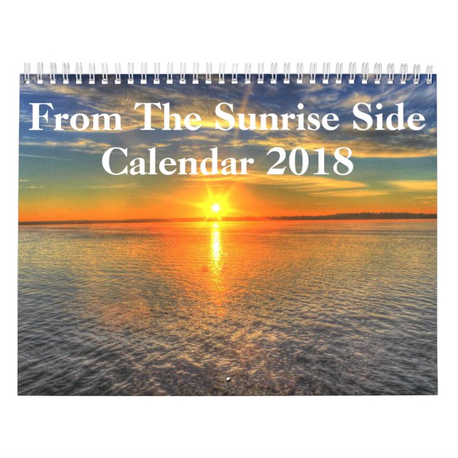 Sunrise Side 2018 Calendar (Cover)