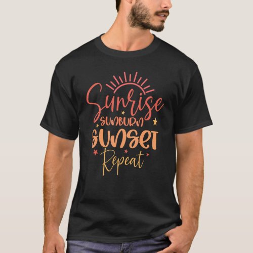 Sunrise Sunburn Sunset Repea For Women  Summer T_Shirt