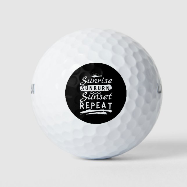 Sunrise Sunburn Sunset Repeat Summer Beach Golf Balls (Front)