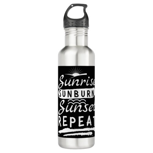 Sunrise Sunburn Sunset Repeat Summer Beach Stainless Steel Water Bottle