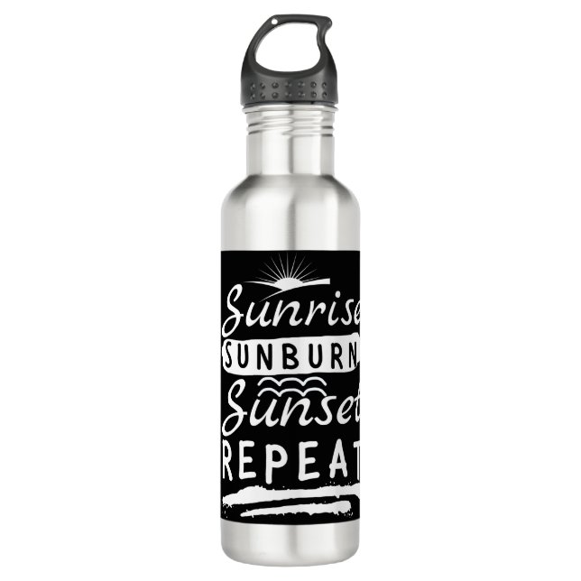 Sunrise Sunburn Sunset Repeat Summer Beach Stainless Steel Water Bottle (Front)
