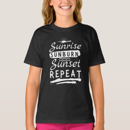 Sunrise Sunburn Sunset Repeat Summer Beach T_Shirt