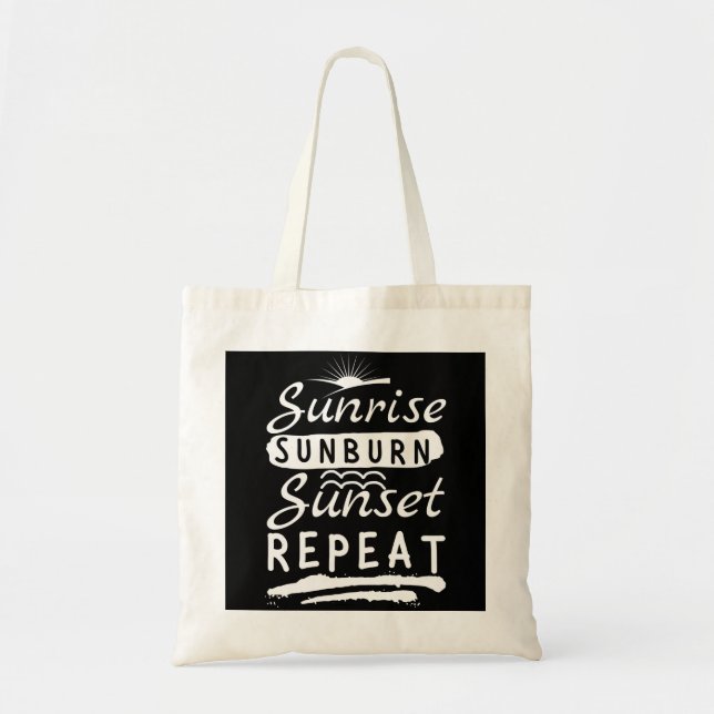 Sunrise Sunburn Sunset Repeat Summer Beach Tote Bag (Front)