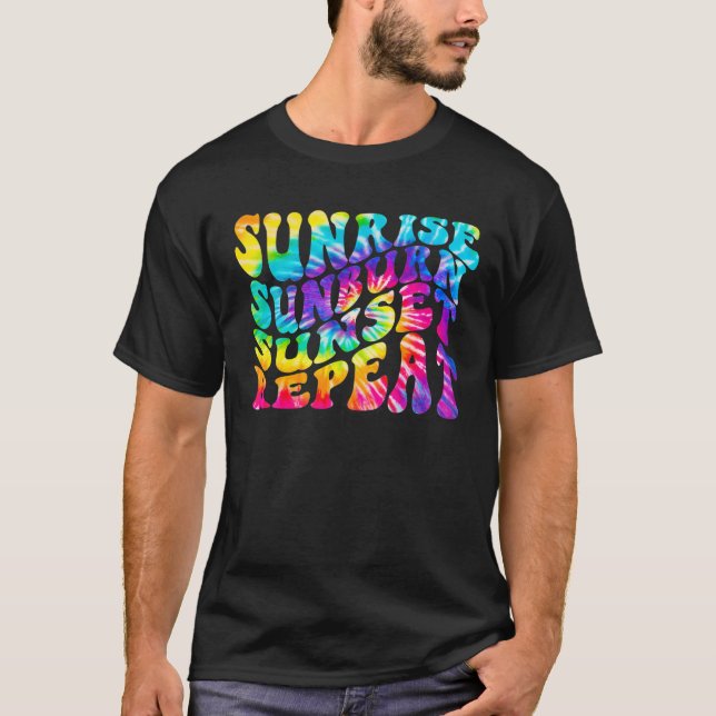 Sunrise Sunburn Sunset Repeat Tie Dye Hello Summer T-Shirt (Front)