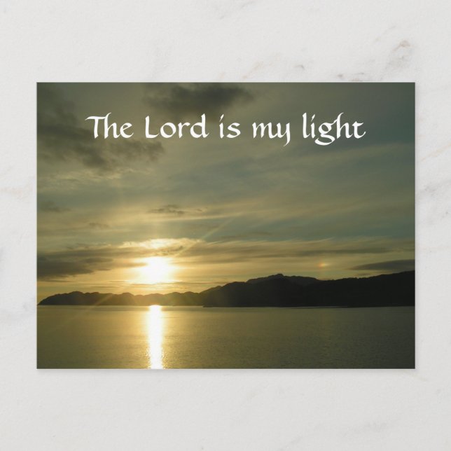Sunrise - the Lord is my light Postcard (Front)